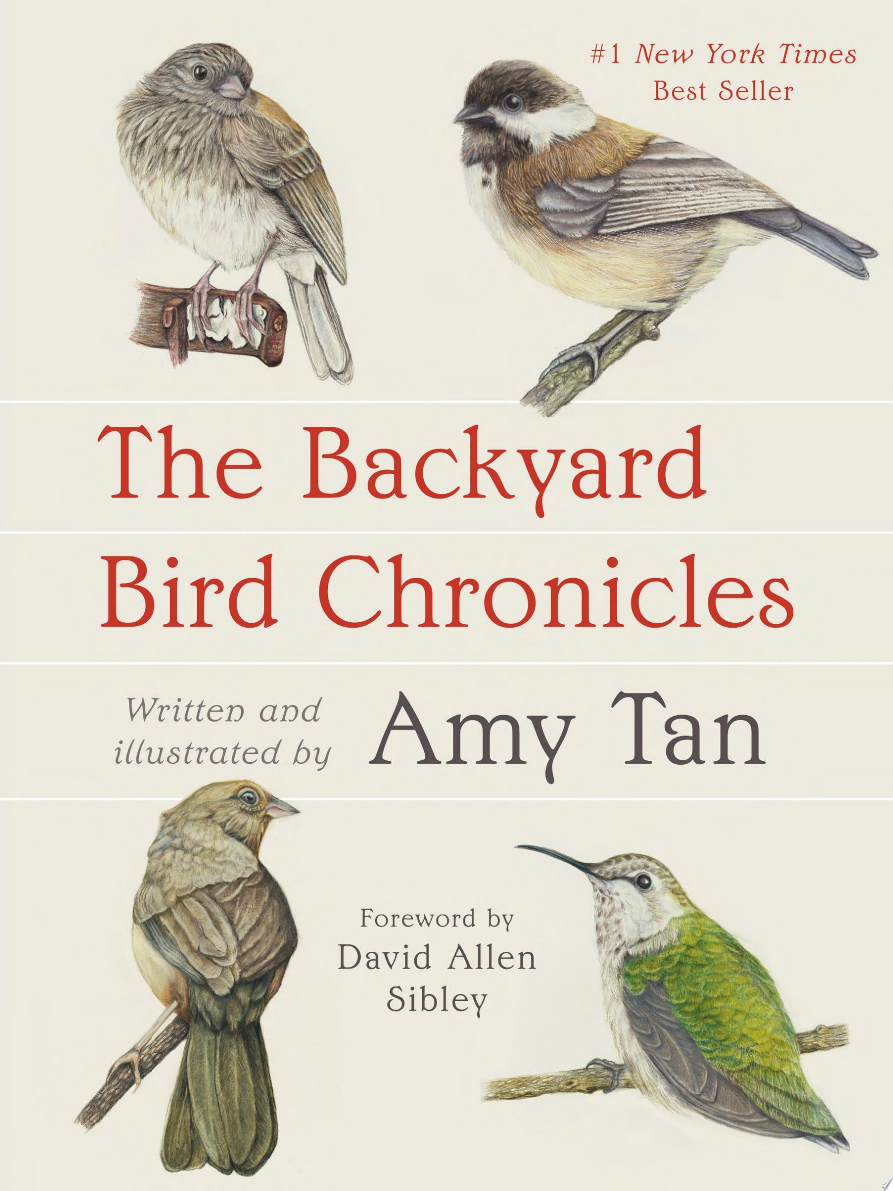 "The Backyard Bird Chronicles" by Amy Tan