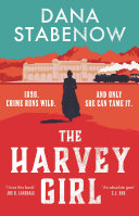 "The Harvey Girl" by Dana Stabenow