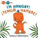Image for "Lolo and Birdie: I&#039;m Hungry! / ¡Tengo Hambre! (Spanish Bilingual)"