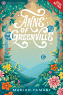 "Anne of Greenville" by Mariko Tamaki