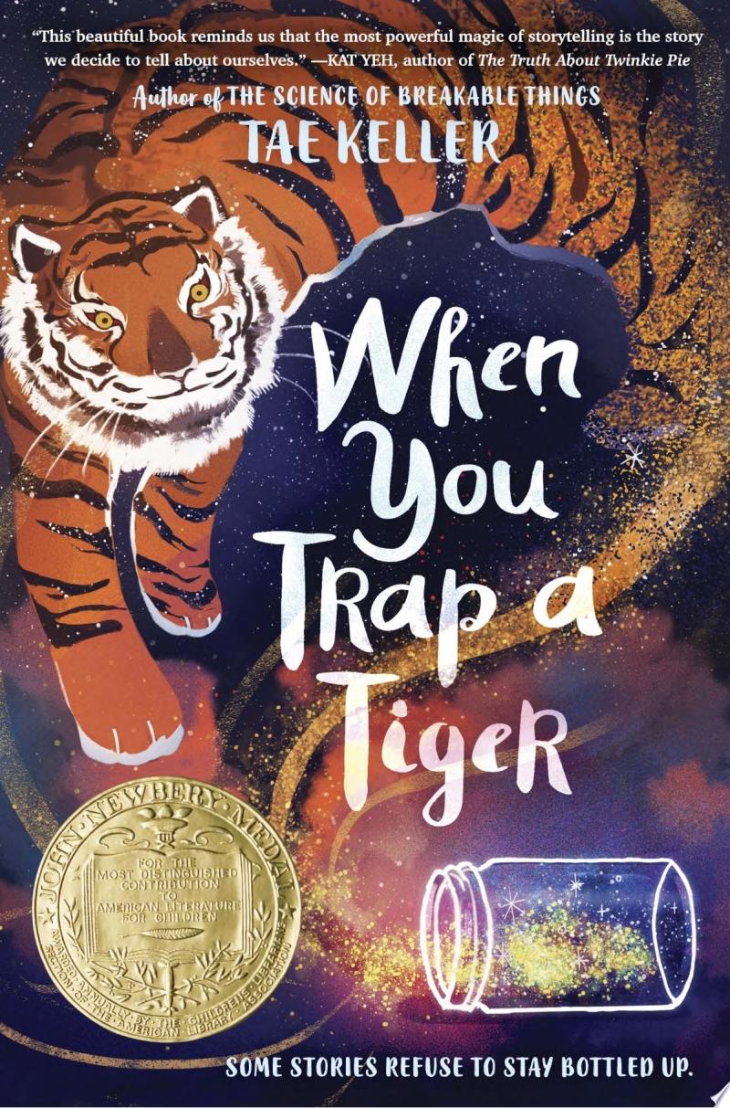 "When You Trap a Tiger" by Tae Keller