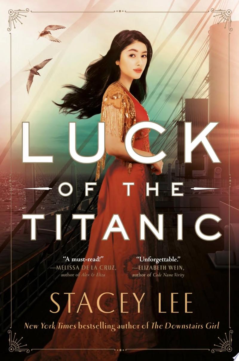 "Luck of the Titanic" by Stacey Lee