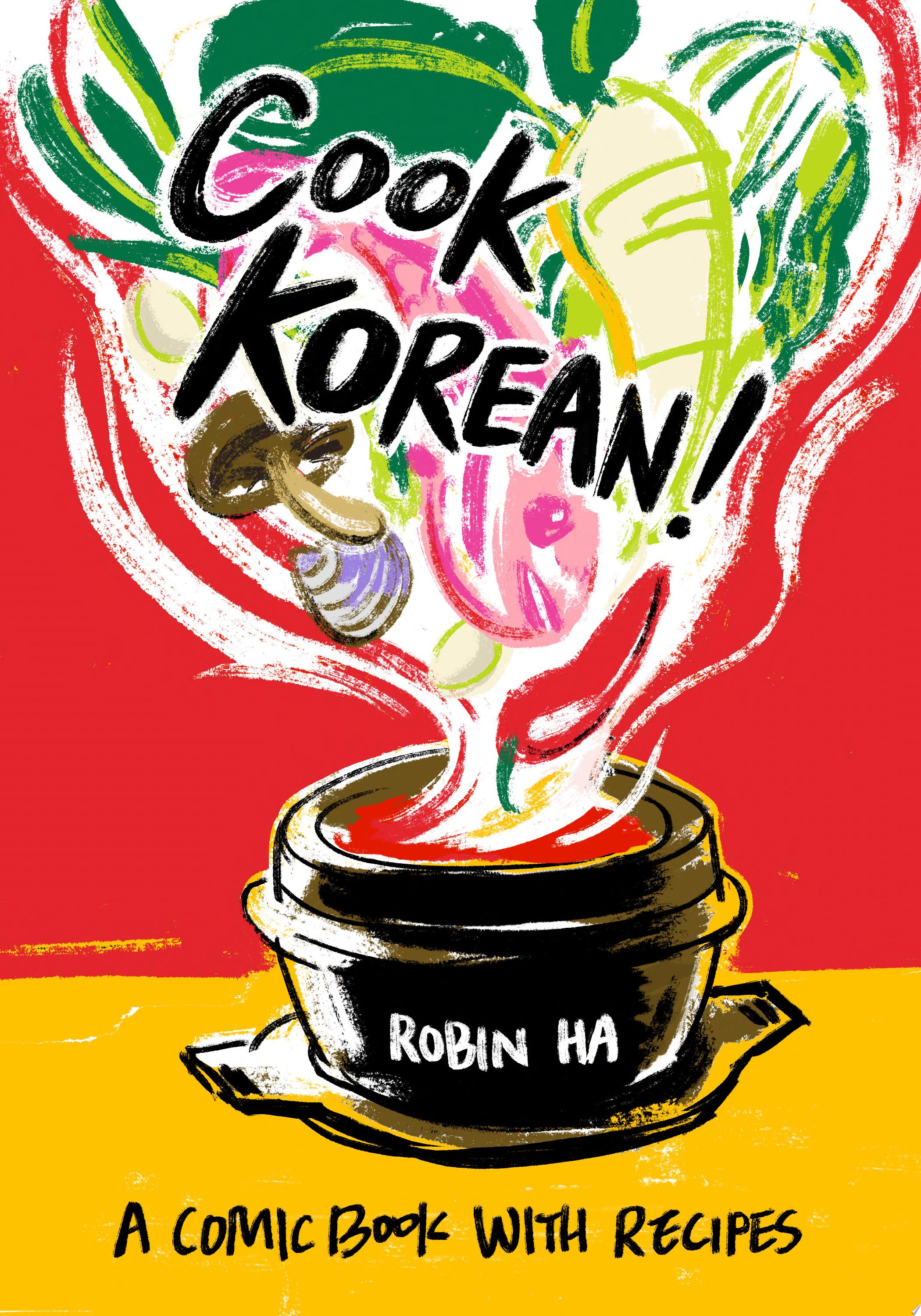 "Cook Korean!" by Robin Ha
