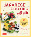 "Japanese Cooking with Kids" by Debra Samuels and Mayumi Uejima-Carr