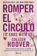 Image for "Romper El Círculo / It Ends with Us (Spanish Edition)"