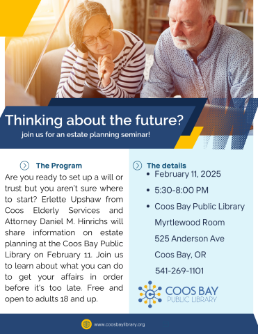 Join Erlette Upshaw from Coos Elderly Services and attorney Dan Hinrichs for an information session on estate planning. 