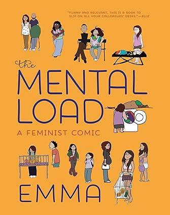 The women's empowerment book club will meet on July 19 from 11-12. July's book is The Mental Load by Emma