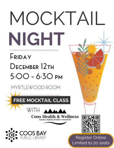 Mocktail Night 5-6:30 pm Myrtlewood Room