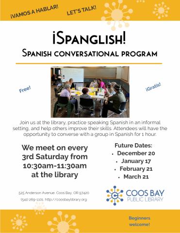 Program flyer w/pic of Spanglish group conversing. Flyer includes details: Saturday, December 20 at 10:30am at the library, we meet every 4th Saturday, all are welcome to free program, conversational not a class