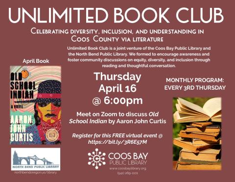 Program flyer w/pic of book cover and another pic of stack of old books. Includes event details: Thursday, April 16 @ 6:00pm on Zoom. Book: Old School Indian by Aaron John Curtis