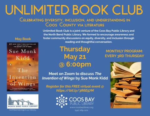 Program flyer w/pic of book cover and another pic of stack of old books. Includes event details: Thursday, May 21 @ 6:00pm on Zoom. Book: The Invention of Wings by Sue Monk Kidd