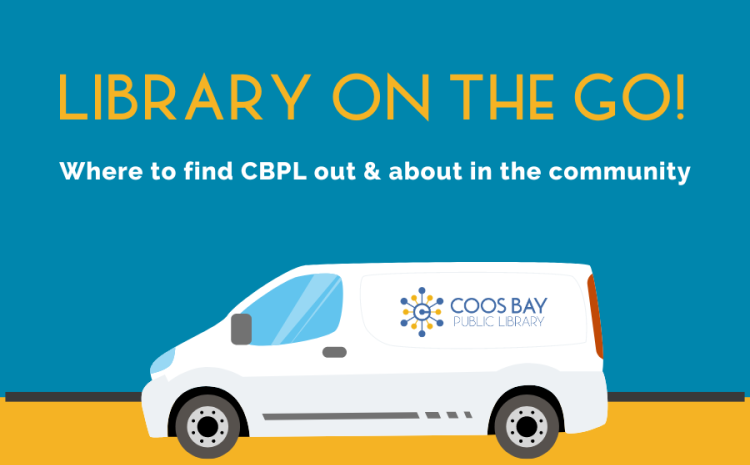Library on the Go! Where to find CBPL out & about in the community
